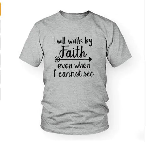 "Will Walk By Faith Graphic T-Shirt for Men and Women"
