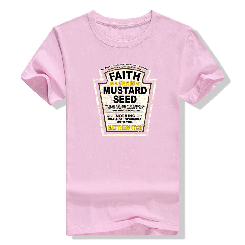 Faith of a Grain of Mustard Seed T-Shirt
