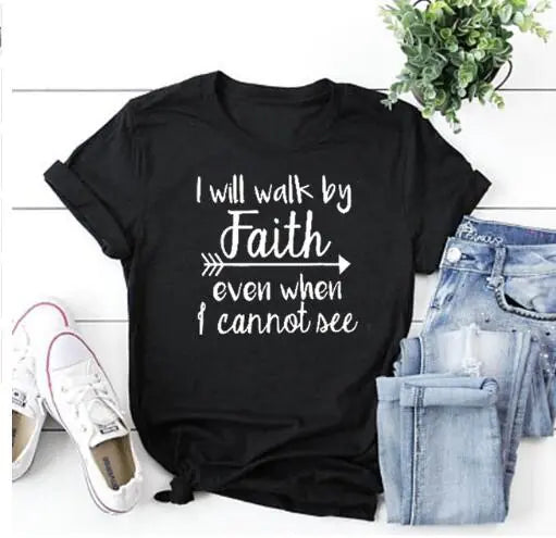 "Will Walk By Faith Graphic T-Shirt for Men and Women"