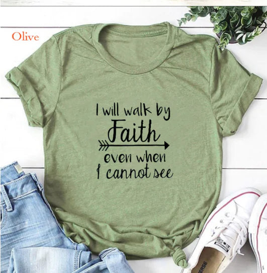 "Will Walk By Faith Graphic T-Shirt for Men and Women"